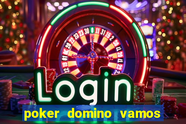 poker domino vamos penghasil uang